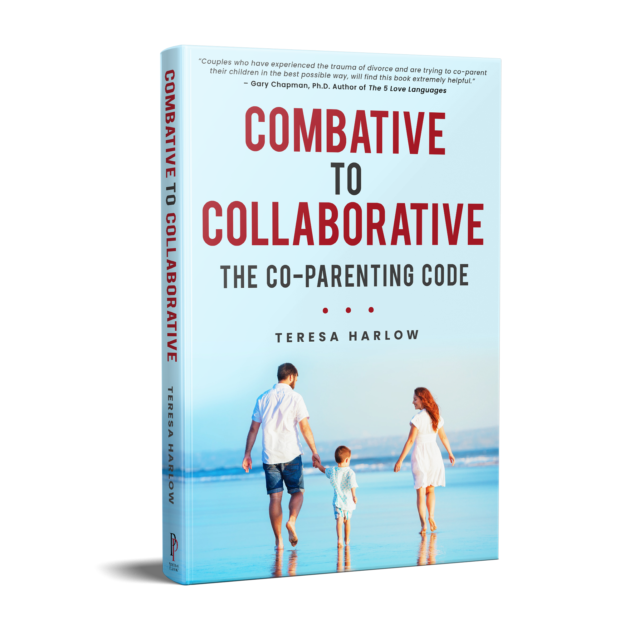 Combative to Collaborative: The Co-parenting Code book front cover